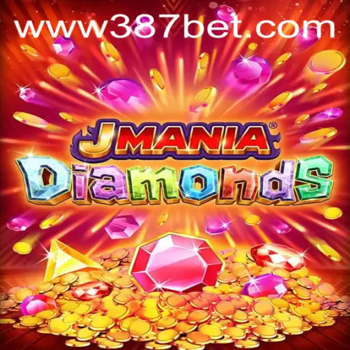 Descubra a Emoção e as Regras do Jogo JManiaDiamonds: Uma Nova Experiência com 387bet
